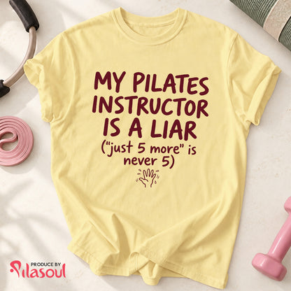 My Pilates Instructor...Shirt