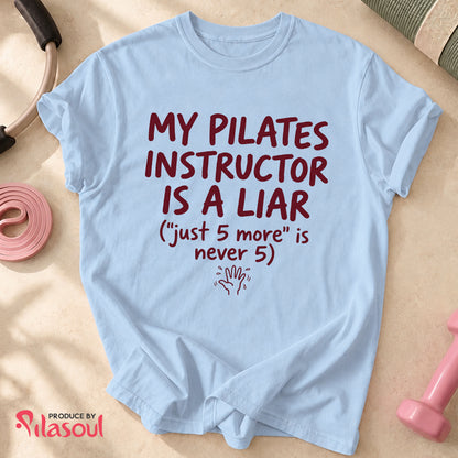 My Pilates Instructor...Shirt