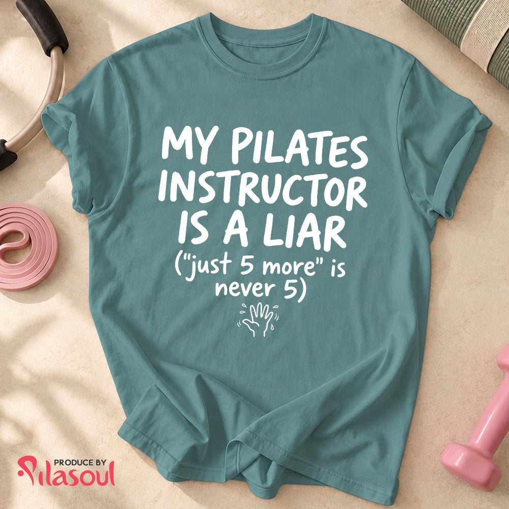 My Pilates Instructor...Shirt