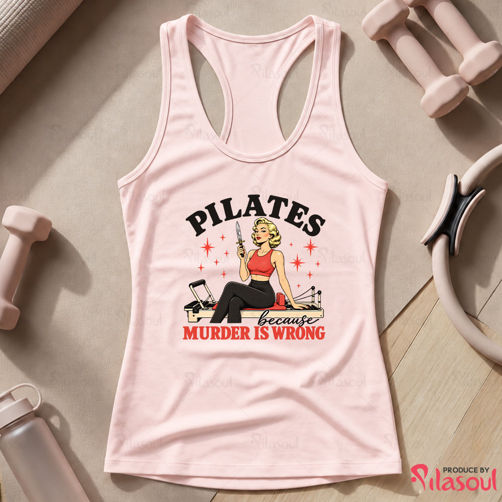 Pilates Because... Tank Top