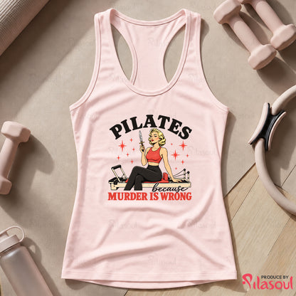 Pilates Because... Tank Top