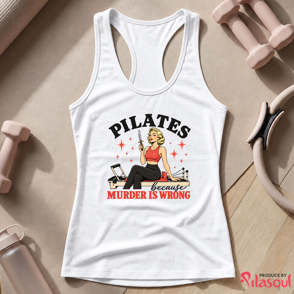 Pilates Because... Tank Top