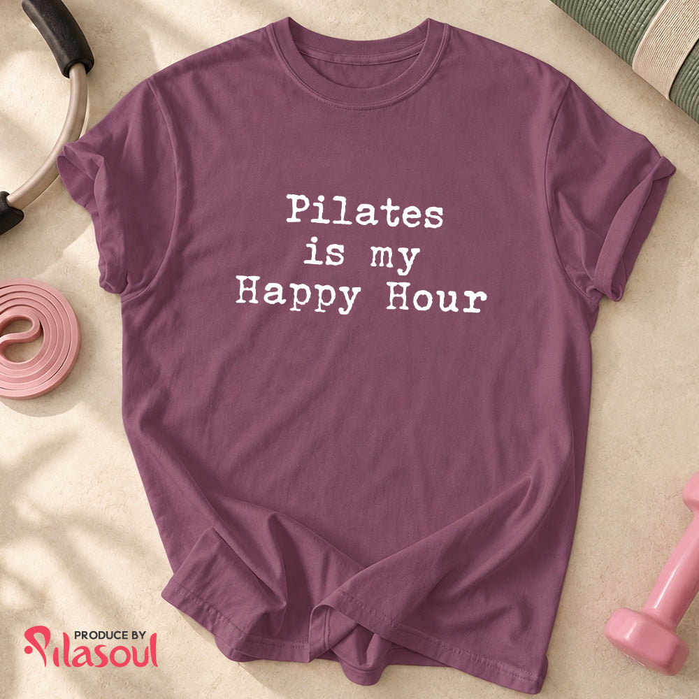 Pilates Is My Happy Hour Shirt