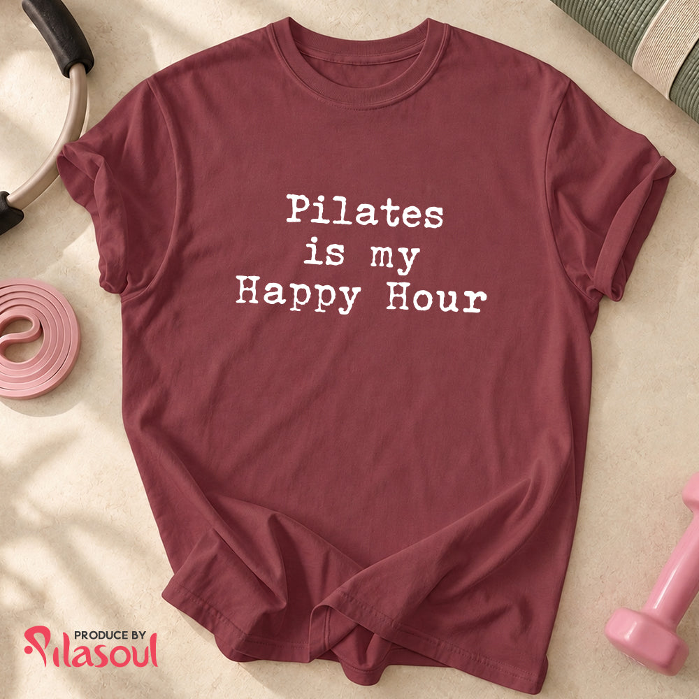 Pilates Is My Happy Hour Shirt
