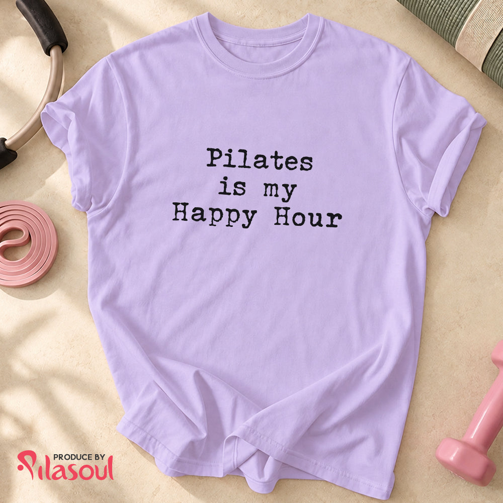 Pilates Is My Happy Hour Shirt