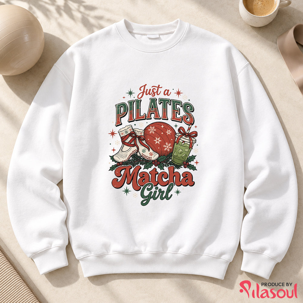 Just a Pilates Matcha Girl Sweatshirt