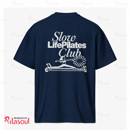 Slow Life Pilates Club T-Shirt
