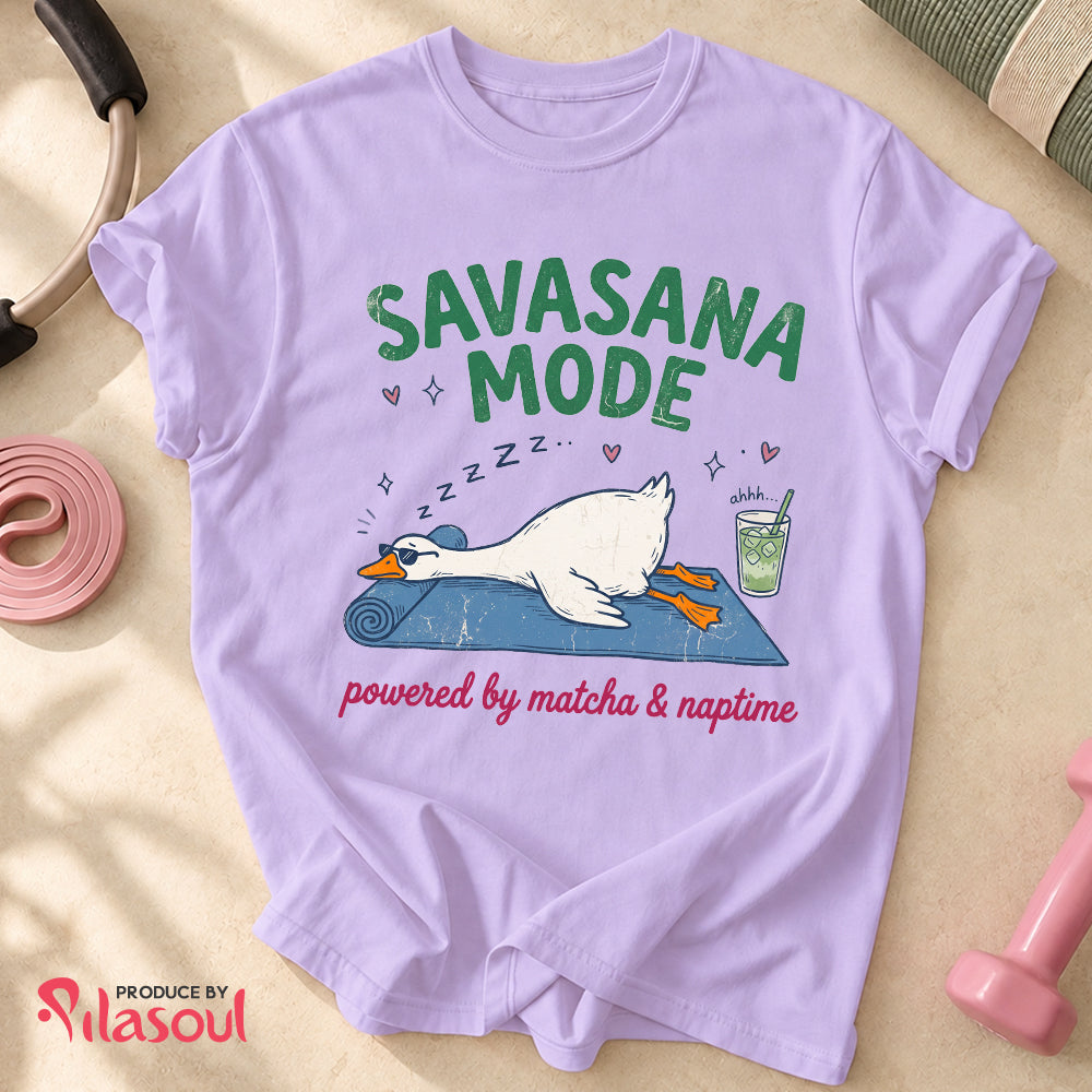 Savasana mode...Shirt