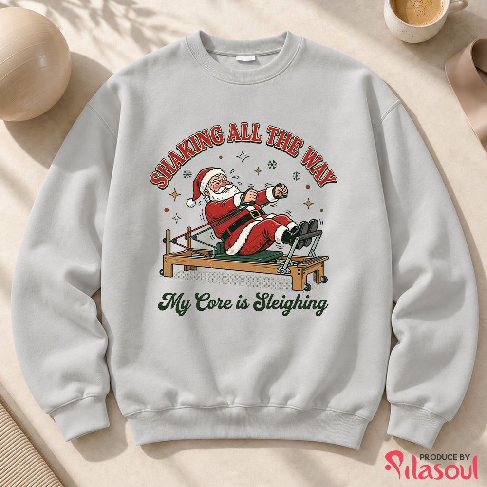 Shaking All The Way Sweatshirt