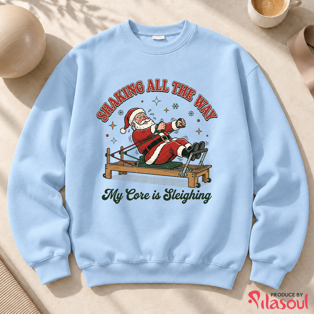 Shaking All The Way Sweatshirt