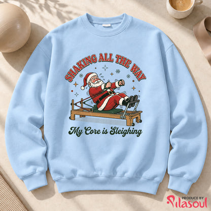 Shaking All The Way Sweatshirt