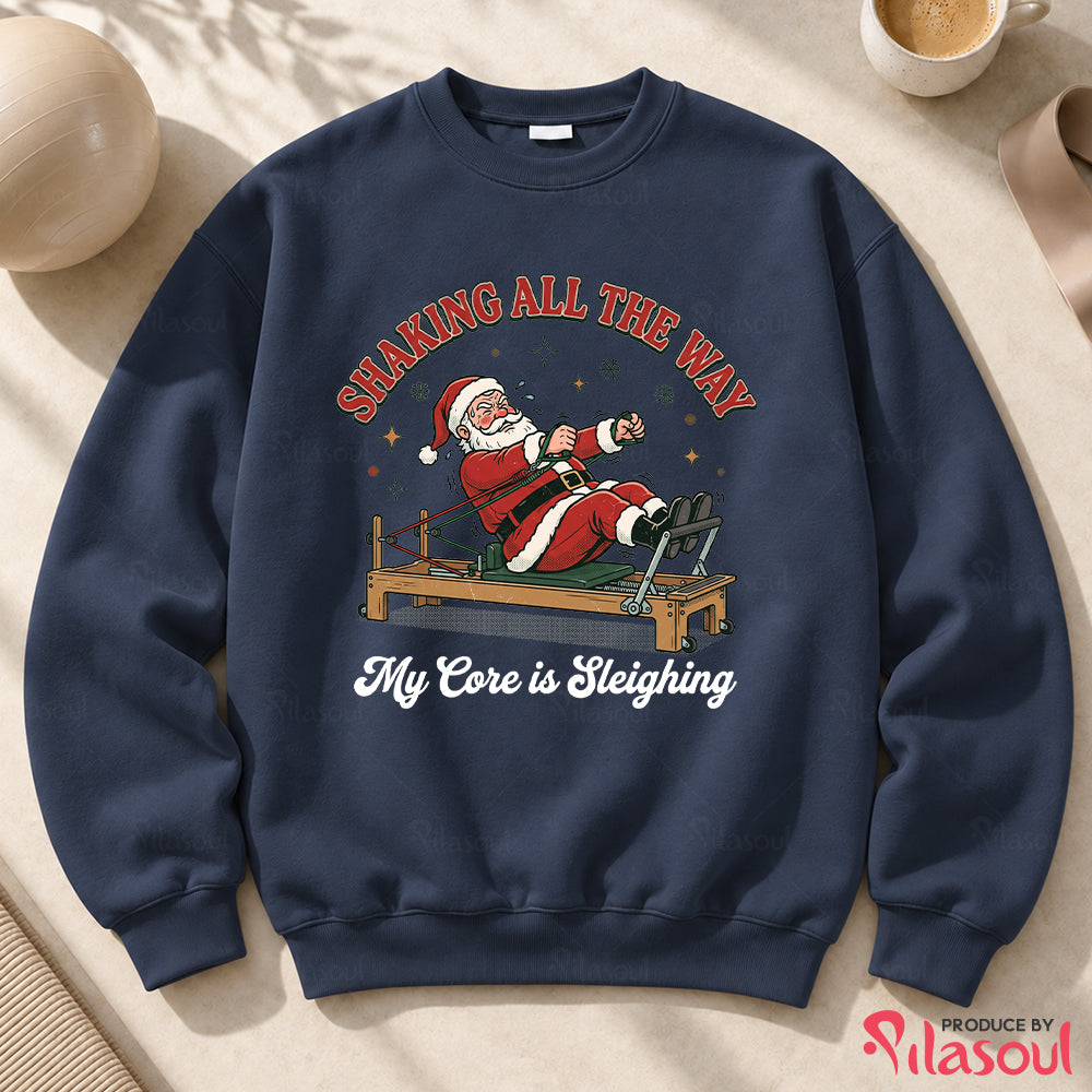 Shaking All The Way Sweatshirt