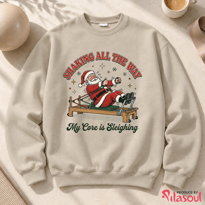 Shaking All The Way Sweatshirt