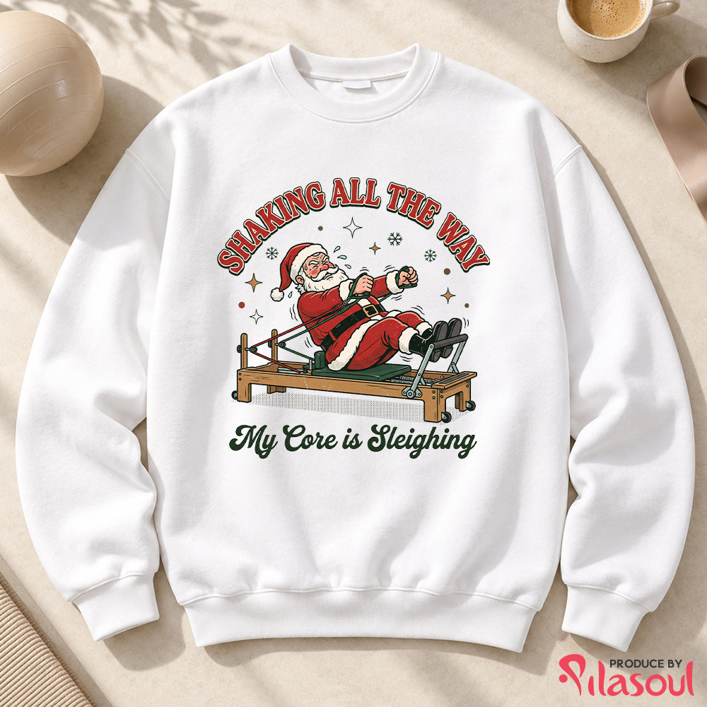 Shaking All The Way Sweatshirt