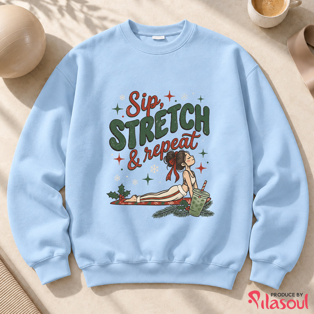 Sip, Stretch & Repeat Sweatshirt