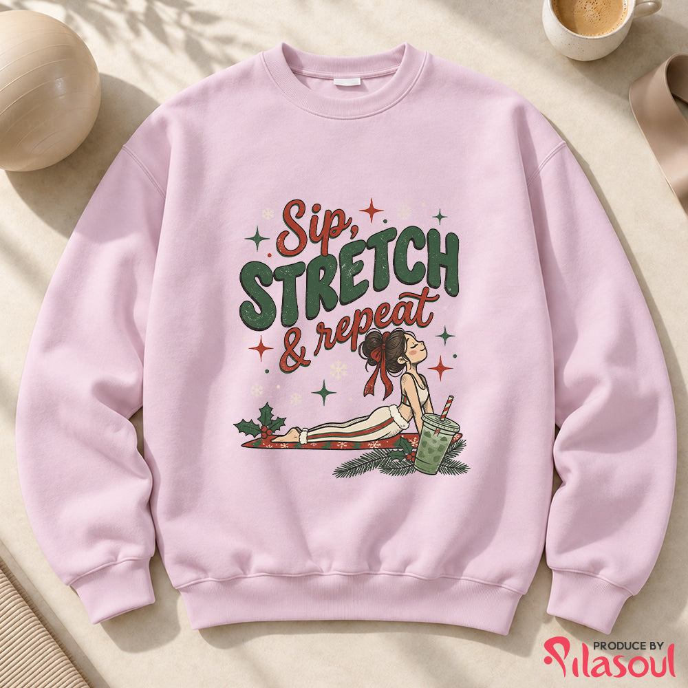 Sip, Stretch & Repeat Sweatshirt