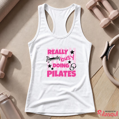 Really Busy Doing Pilates Tank Top