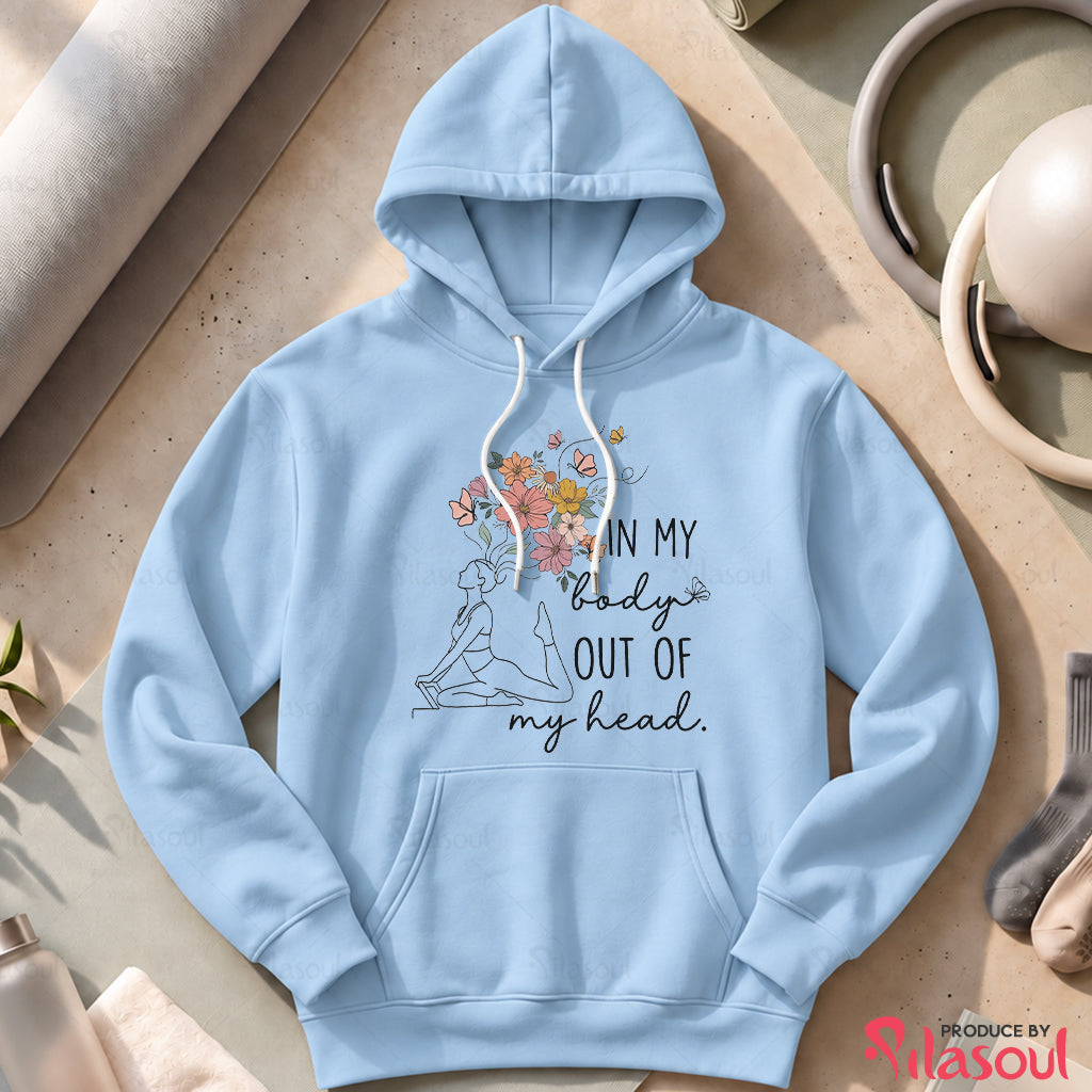 In My Body, Out Of My Head Hoodies