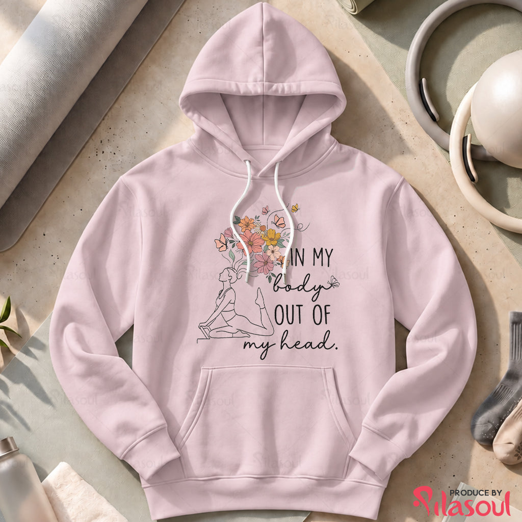 In My Body, Out Of My Head Hoodies
