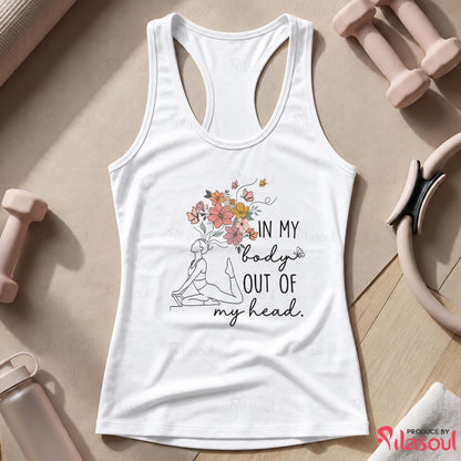 In My Body, Out Of My Head Tank Top