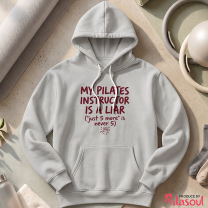 My Pilates Instructor...Hoodies