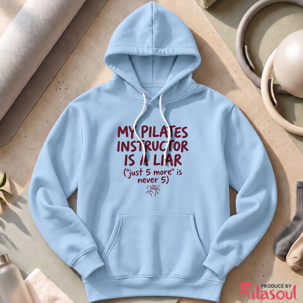 My Pilates Instructor...Hoodies