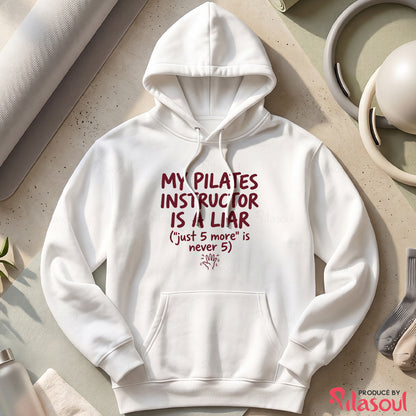 My Pilates Instructor...Hoodies