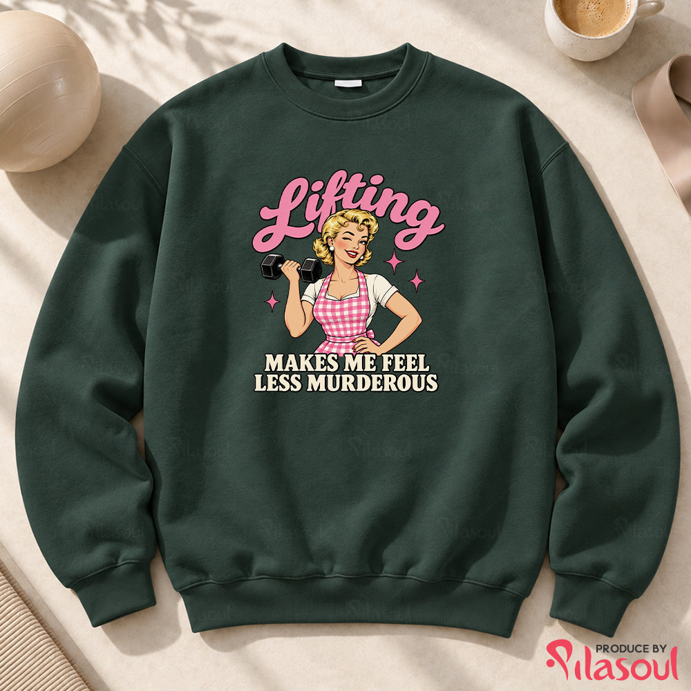 Lifting Less Murderous Sweatshirt