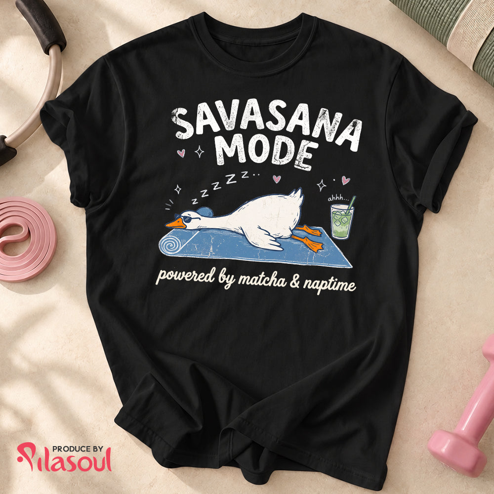 Savasana mode...Shirt