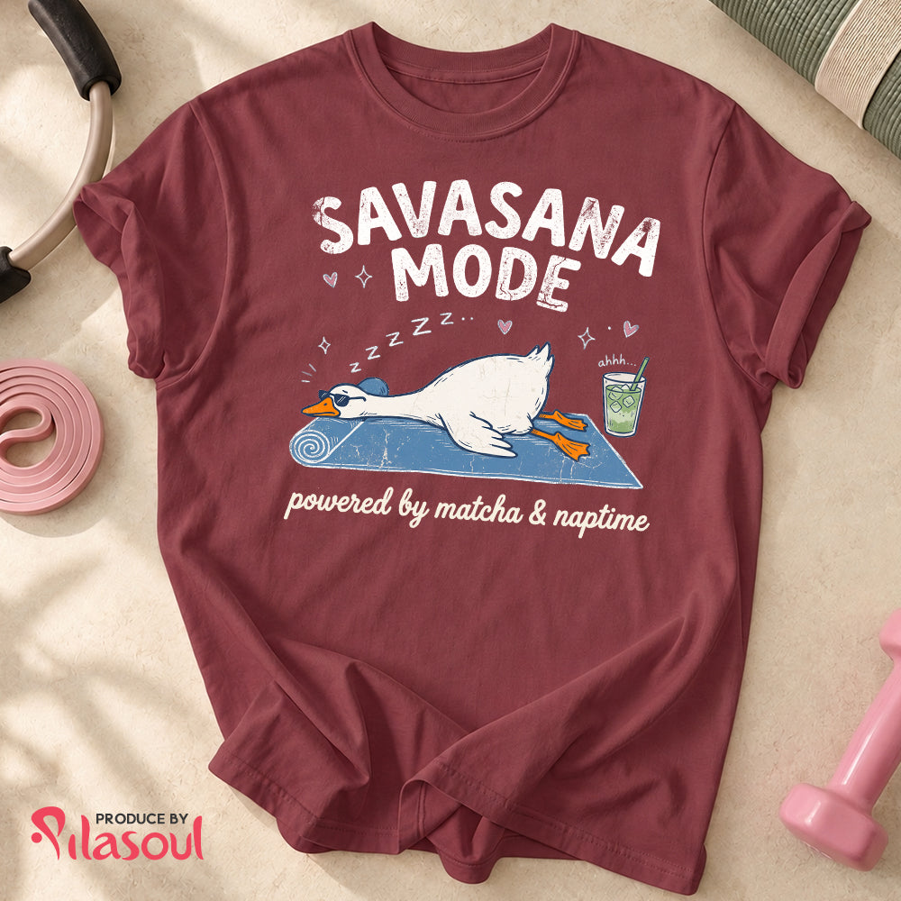 Savasana mode...Shirt