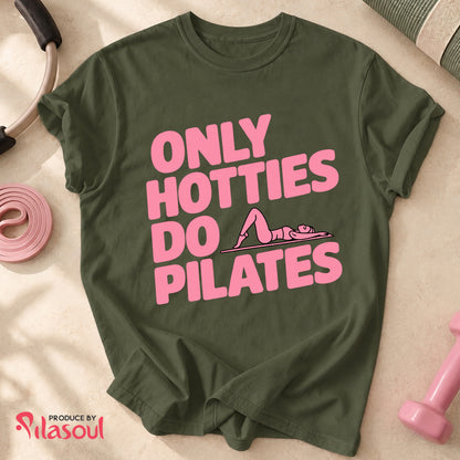 Only Hotties Do Pilates