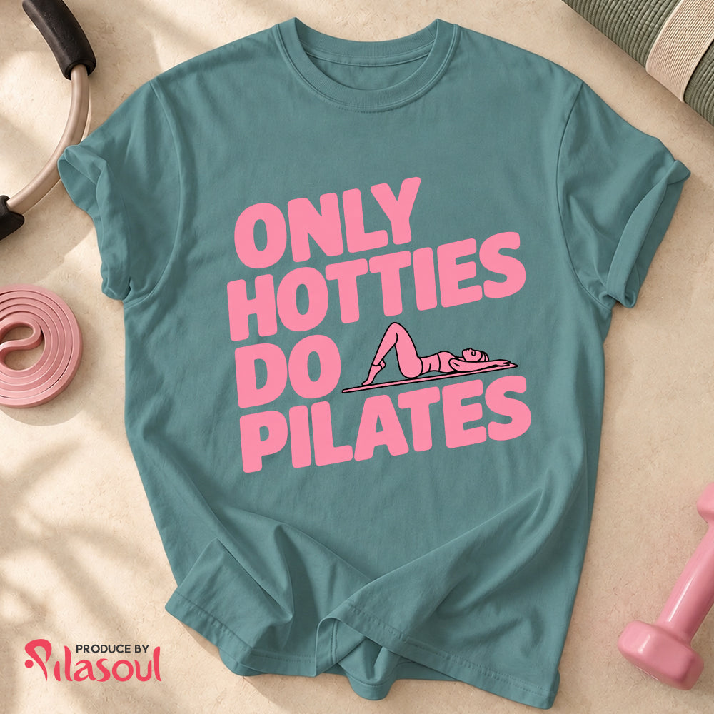 Only Hotties Do Pilates