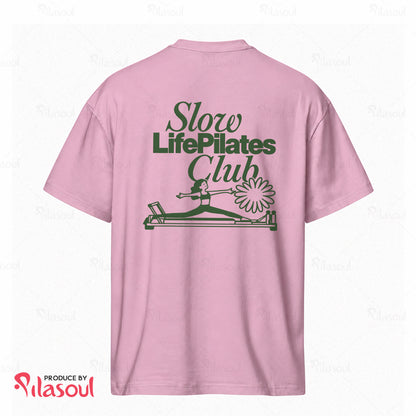 Slow Life Pilates Club T-Shirt