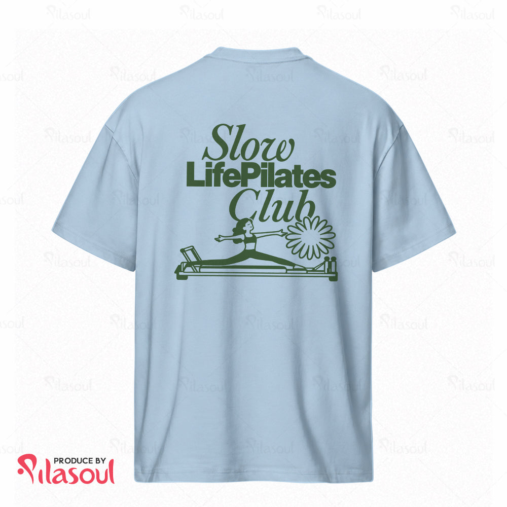 Slow Life Pilates Club T-Shirt