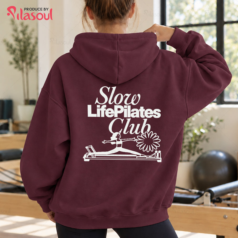 Slow Life Pilates Club Hoodies