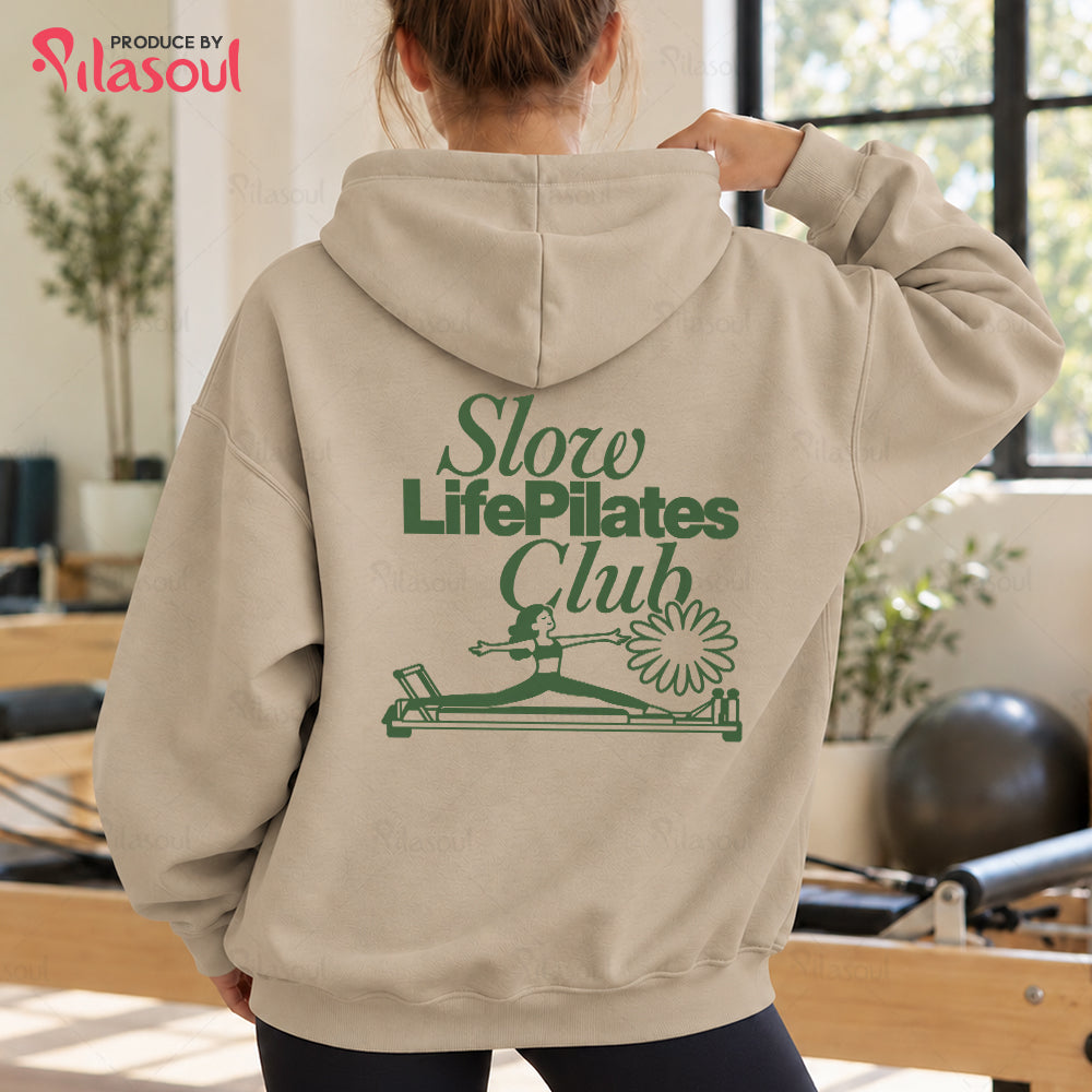 Slow Life Pilates Club Hoodies