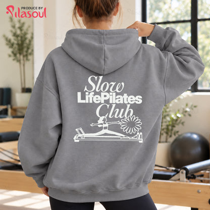 Slow Life Pilates Club Hoodies