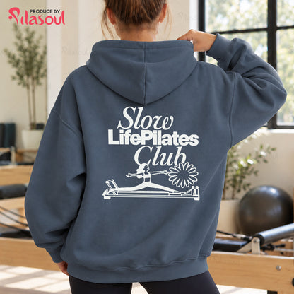 Slow Life Pilates Club Hoodies