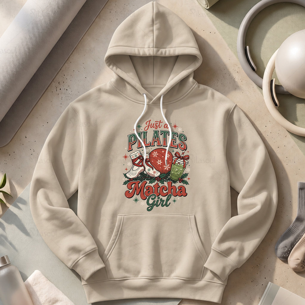 Just a Pilates Matcha Girl Hoodies