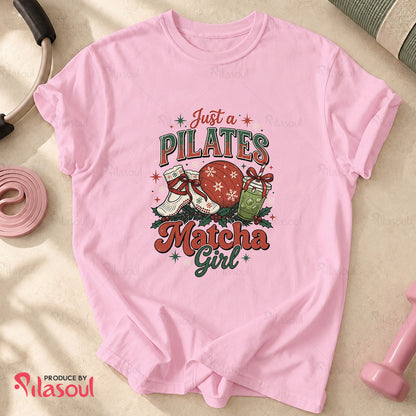 Just a Pilates Matcha Girl T-Shirt