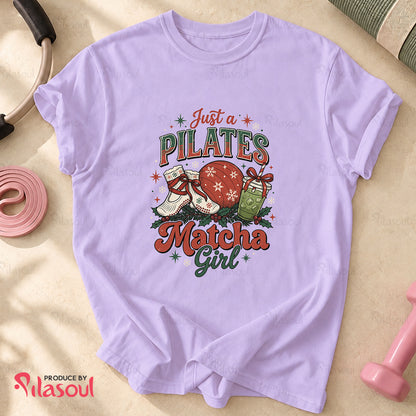 Just a Pilates Matcha Girl T-Shirt