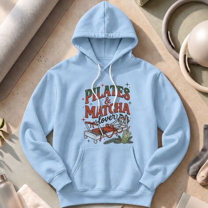 Pilates & Matcha Lover Hoodies