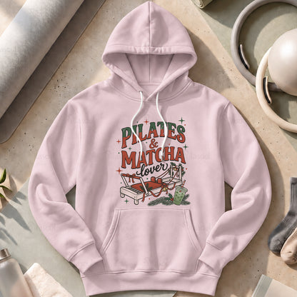 Pilates & Matcha Lover Hoodies