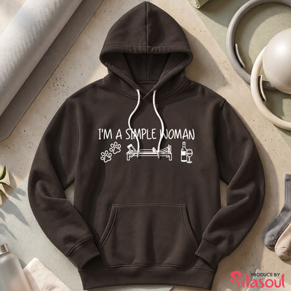 I'm a simple woman Hoodies