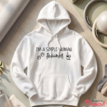 I'm a simple woman Hoodies