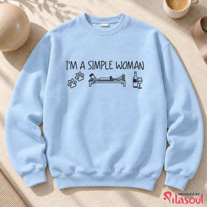 I'm a simple woman Sweatshirt