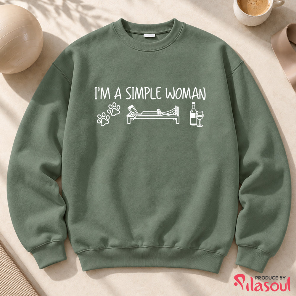 I'm a simple woman Sweatshirt