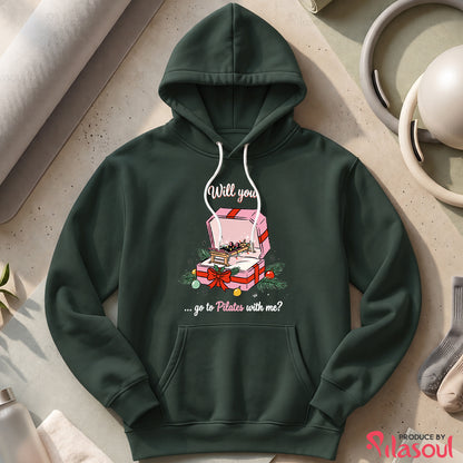 Will you ... Go to Pilates Hoodies