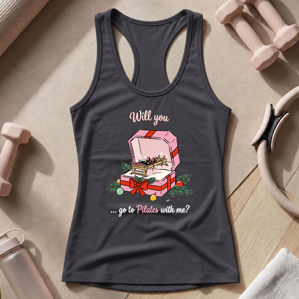 Will you ... Go to Pilates Tank Top