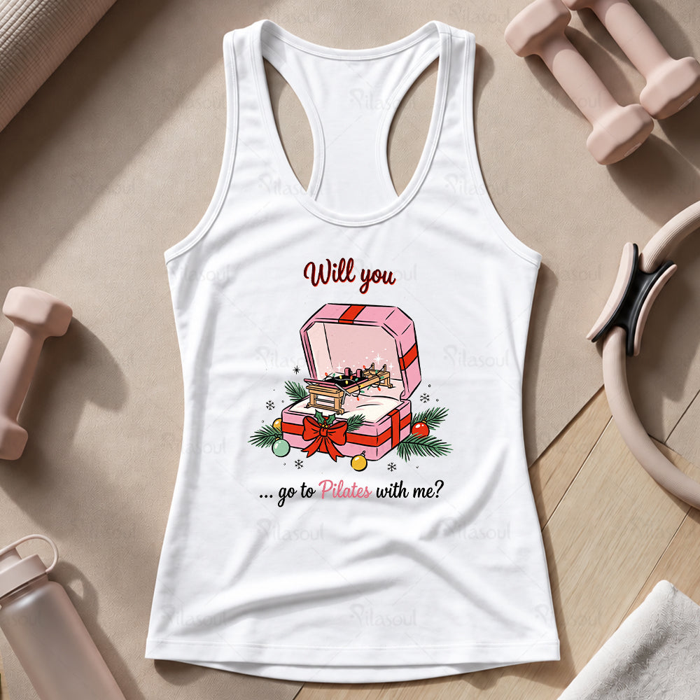 Will you ... Go to Pilates Tank Top